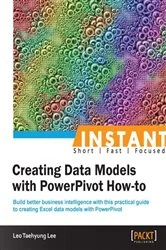 Book cover of Instant Creating Data Models with PowerPivot How-to by Leo Taehyung Lee