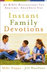 Book cover of Instant Family Devotions by Mike Nappa