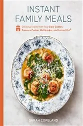 Book cover of Instant Family Meals by Sarah Copeland