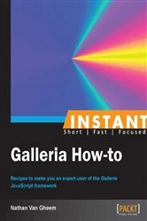 Book cover of Instant Galleria How-to by Nathan Van Gheem