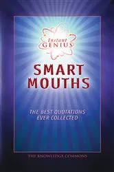 Book cover of Instant Genius: Smart Mouths by The Knowledge Commons