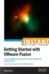 Book cover of Instant Getting Started with VMware Fusion by Michael Roy