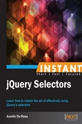 Book cover of Instant jQuery Selectors by Aurelio De Rosa
