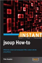 Book cover of Instant jsoup How-to by Pete Houston