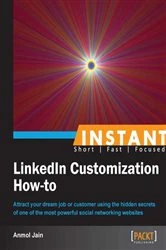 Book cover of Instant LinkedIn Customization How-to by Anmol Jain