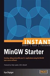 Book cover of Instant MinGW Starter by Ilya Shpigor