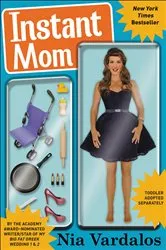 Book cover of Instant Mom by Nia Vardalos