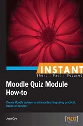 Book cover of Instant Moodle Quiz Module How-to by Joan Coy