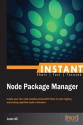 Book cover of Instant Node Package Manager by Juzer Ali