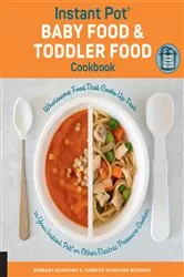 Book cover of Instant Pot Baby Food and Toddler Food Cookbook by Barbara Schieving