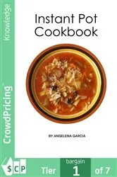 Book cover of Instant Pot Cookbook by Angelina Garcia