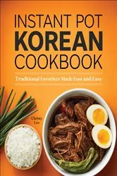 Book cover of Instant Pot Korean Cookbook by Christy Lee