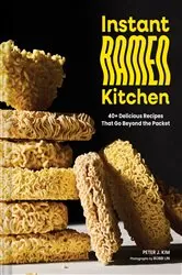 Book cover of Instant Ramen Kitchen by N/A