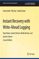 Book cover of Instant Recovery with Write-Ahead Logging (2nd ed.) by Goetz Graefe