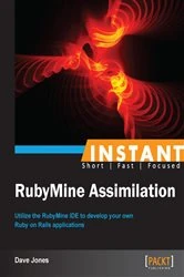 Book cover of Instant RubyMineAssimilation by Dave Jones