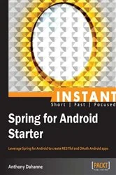 Book cover of Instant Spring for Android Starter by Anthony Dahanne