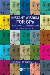 Book cover of Instant Wisdom for GPs (2nd ed.) by Keith Hopcroft