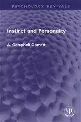 Book cover of Instinct and Personality by A. Campbell Garnett