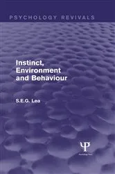 Book cover of Instinct, Environment and Behaviour by Stephen Lea