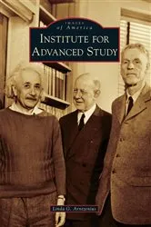 Book cover of Institute for Advanced Study by Linda G. Arntzenius