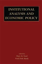 Book cover of Institutional Analysis and Economic Policy by Marc R. Tool