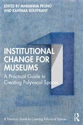 Book cover of Institutional Change for Museums by Marianna Pegno