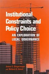 Book cover of Institutional Constraints and Policy Choice by James C. Clingermayer