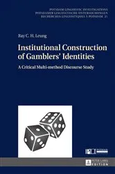 Book cover of Institutional Construction of Gamblers’ Identities by Peter Kosta