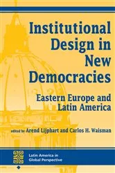 Book cover of Institutional Design In New Democracies by Arend Lijphart