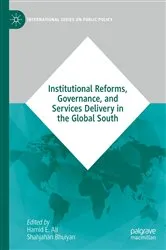 Book cover of Institutional Reforms, Governance, and Services Delivery in the Global South by Hamid E. Ali