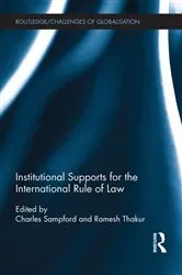 Book cover of Institutional Supports for the International Rule of Law by Charles Sampford