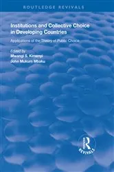 Book cover of Institutions and Collective Choice in Developing Countries by Mwangi S. Kimenyi