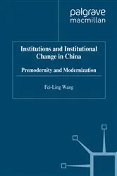 Book cover of Institutions and Institutional Change in China by F. Wang
