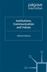 Book cover of Institutions, Communication and Values by W. Dolfsma