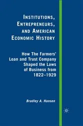 Book cover of Institutions, Entrepreneurs, and American Economic History by B. Hansen