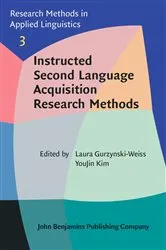 Book cover of Instructed Second Language Acquisition Research Methods by Laura Gurzynski-Weiss