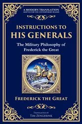 Book cover of Instructions to His Generals by Frederick the Great