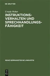 Book cover of Instruktionsverhalten und Sprechhandlungsfähigkeit by Ursula Weber