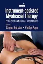 Book cover of Instrument-assisted Myofascial Therapy by Phil Page