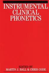 Book cover of Instrumental Clinical Phonetics by Martin J. Ball