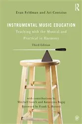 Book cover of Instrumental Music Education (3rd ed.) by Evan Feldman