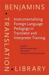 Book cover of Instrumentalising Foreign Language Pedagogy in Translator and Interpreter Training by Unknown