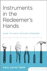 Book cover of Instruments in the Redeemer's Hands Facilitator's Guide (3rd ed.) by Unknown