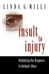 Book cover of Insult to Injury by Linda G. Mills