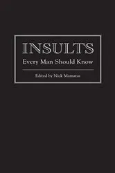 Book cover of Insults Every Man Should Know by Unknown
