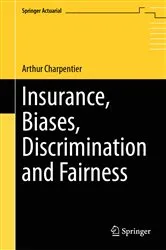 Book cover of Insurance, Biases, Discrimination and Fairness by Unknown