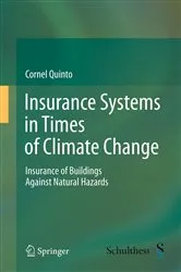 Book cover of Insurance Systems in Times of Climate Change by Cornel Quinto