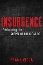Book cover of Insurgence by Frank Viola
