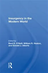Book cover of Insurgency In The Modern World by Bard E. O'Neill