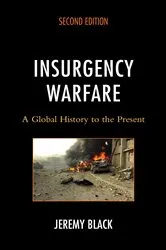 Book cover of Insurgency Warfare (2nd ed.) by Jeremy Black